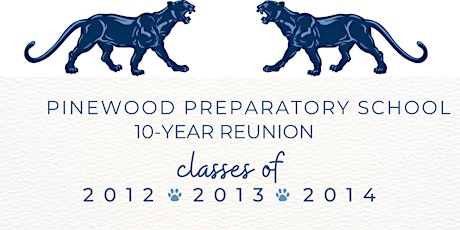 Pinewood Prep School Reunion: Classes of '12, '13, '14