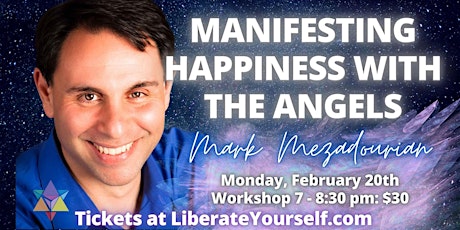 Manifesting Happiness with the Angels with Mark Mezadourian