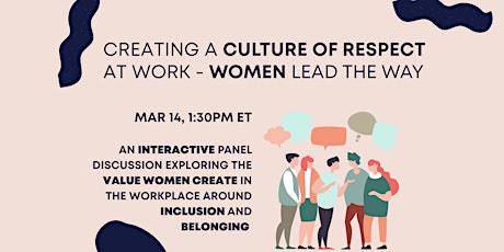 Creating a Culture of Respect at Work: Women Lead the Way