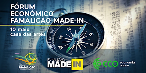 Fórum Económico Famalicão Made IN