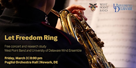 Let Freedom Ring: UD and West Point Band concert and research study primary image