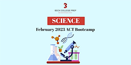 Science Bootcamp Class - February 2023 ACT