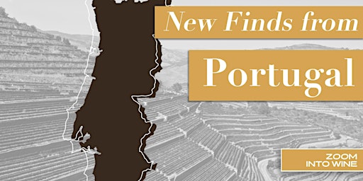 New Finds from Portugal | Virtual Tasting | Wine Is Delivered!