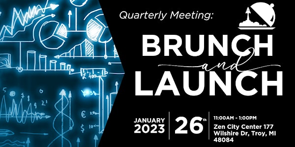 Quarterly Meeting: Brunch & Launch!