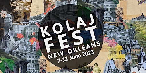 Kolaj Fest New Orleans 2023 primary image