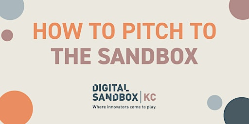 How to Pitch to the Sandbox