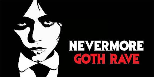 Nevermore - Goth Rave