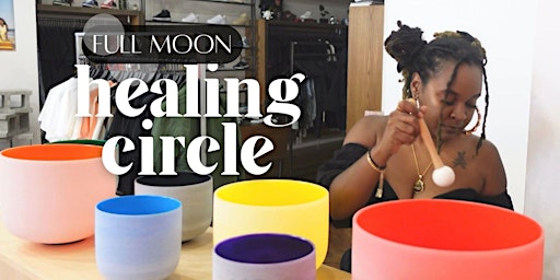 Full Moon Healing Circle