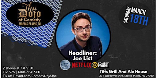 The Dojo of Comedy at Tiffs w/ Joe List