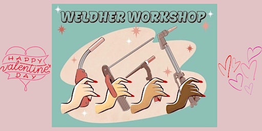 Feb 4th Weldher Workshop