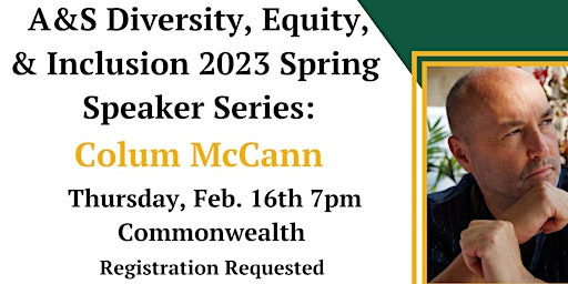 A&S Diversity, Equity, and Inclusion Spring Speaker Series: Colum McCann