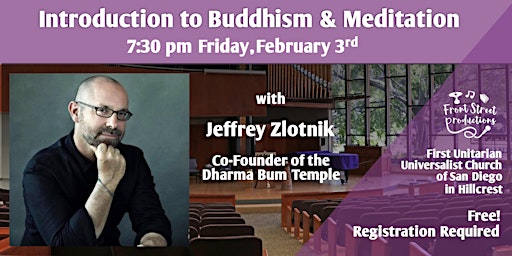 Introduction to Buddhism & Meditation with Jeffrey Zlotnik
