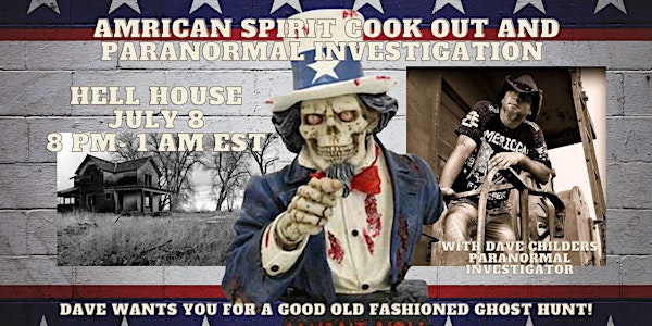 Ghost Hunting in the USA with Dave Childers Cook-Out and Investigation!
