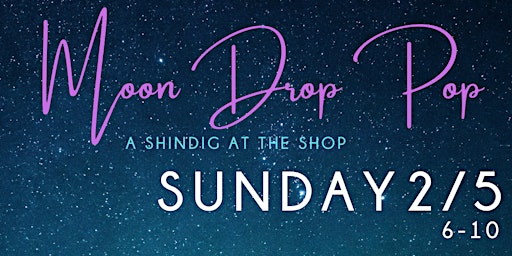 LF Presents: Moon Drop Pop! The Baby Grand Opening