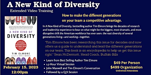 A New Kind of Diversity -Author Tim Elmore Extended Video Training