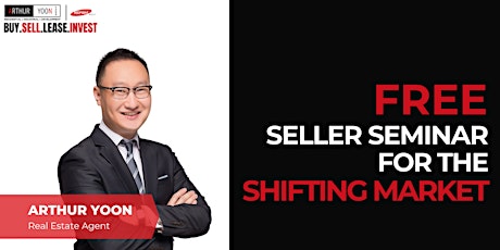 FREE Seller Seminar For The Shifting Market