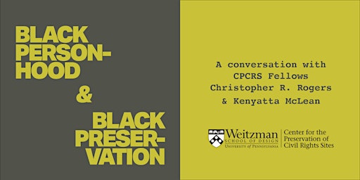 Black Personhood & Black Preservation: The Work of CPCRS Research Fellows