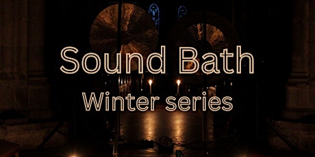 Sound Bath  Winter series - Folkestone