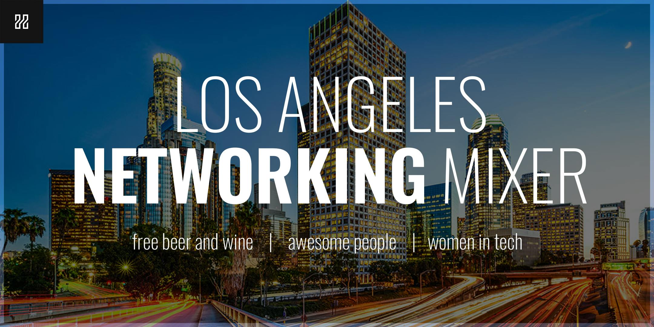 Los Angeles Networking Mixer at Bank of Venice (Free Drinks)