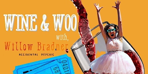 Wine and WOO a night of Spirited Psychic Medium Readings with Comedy