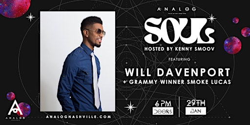 Analog Soul hosted by Kenny Smoov featuring Will Davenport