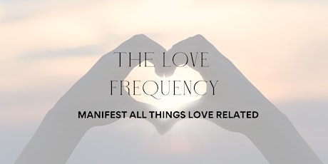 THE LOVE FREQUENCY