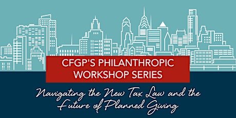 CFGP's Spring 2018 Philanthropic Workshop Series primary image