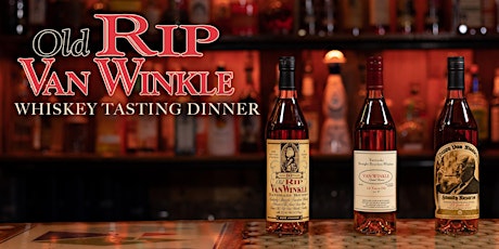 Old Rip Van Winkle Bourbon Tasting Dinner