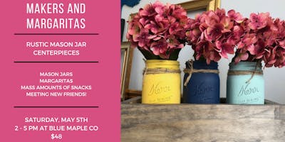 event in Tulsa: Makers and Margaritas - May