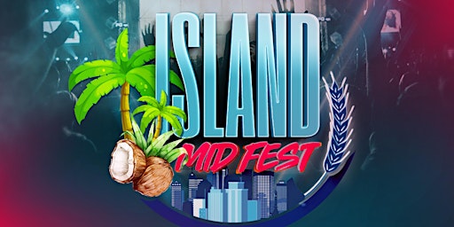 ISLAND MID FEST 2023