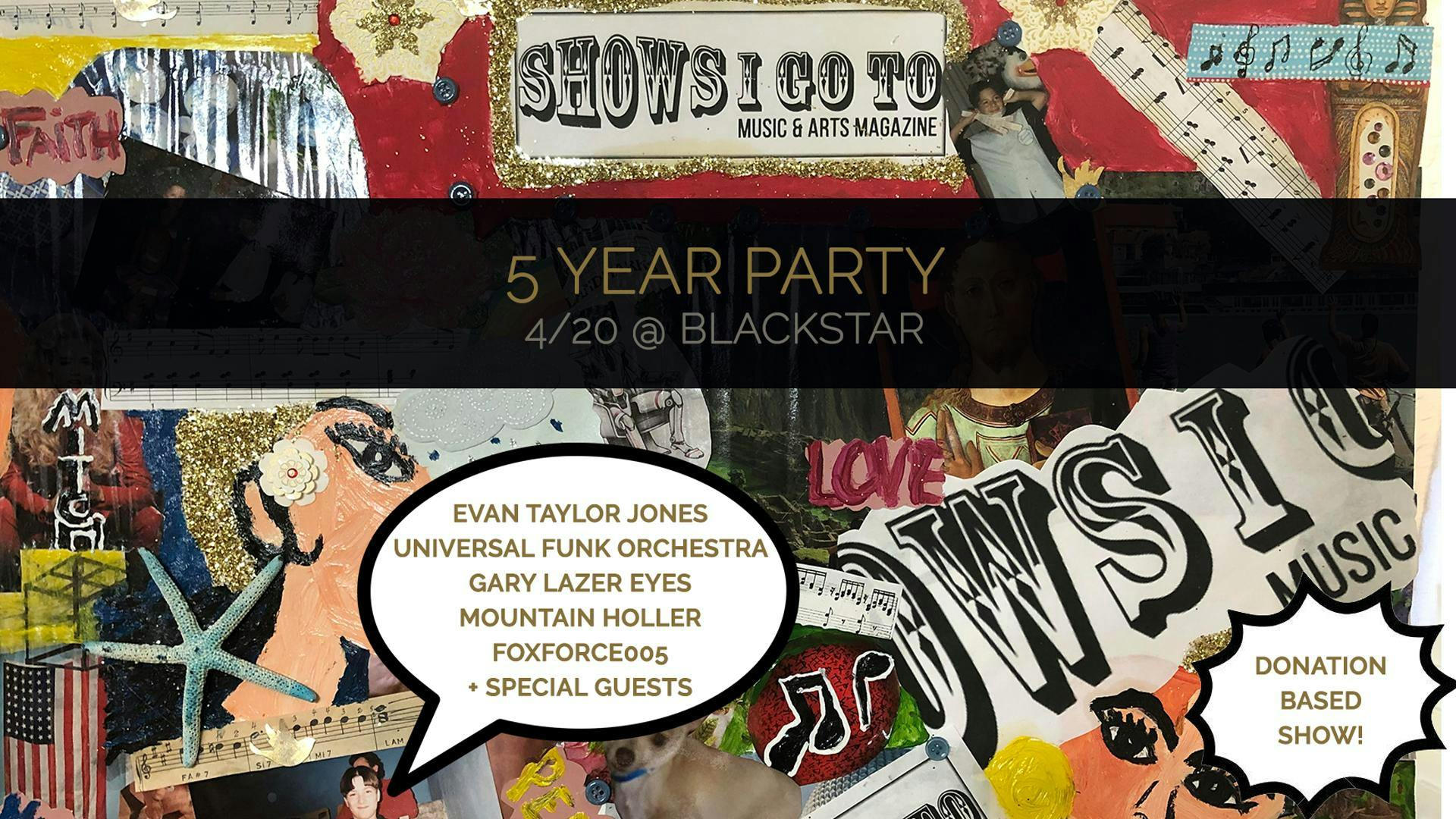 SIGT 5 Yr Party! w/ Evan Taylor Jones, Gary Lazer Eyes, U.F.O., Mountain Holler, FoxForce005
