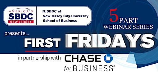 First Fridays -  Session 4:  Business 201