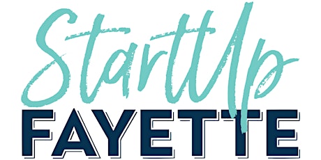 StartUp Fayette POSTPONED Event will be held 5/22/2018  primary image
