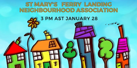 St Mary's Ferry Landing Neighbourhood Association Meeting