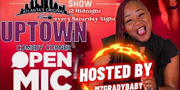 The Late Show Hosted by Mz. Grady Baby,  Live at Uptown Comedy Corner