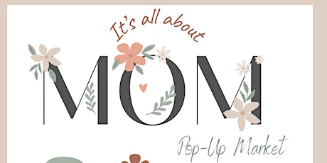 It's all about Mom Pop-Up Market at Westfield Mission Valley