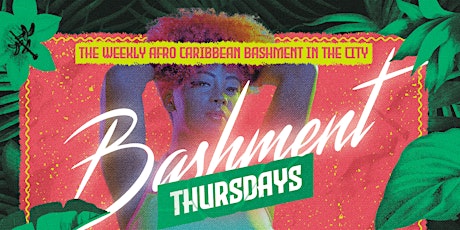 Bashment Thursdays | The Caribbean Happy Hour And Late Night Party