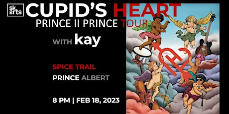 Cupid's Heart with kay - Prince II Prince Tour