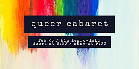 Rebels on Stage Presents: Queer Cabaret