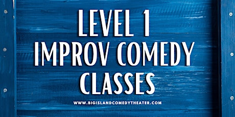 Level 1 Improv Classes