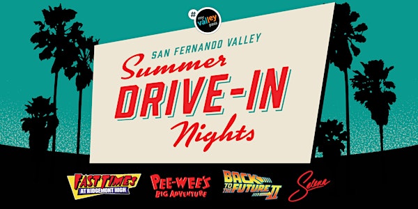 San Fernando Valley Summer Drive-In Nights (Fast Times at Ridgemont High)