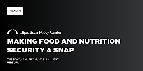 Making Food and Nutrition Security a SNAP