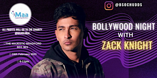 BSOC Bollywood Night with ZACK KNIGHT!