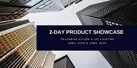 2-Day Product Showcase with EATON & SPI primary image