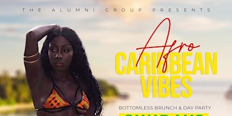 Afro Caribbean Vibes - Bottomless Brunch & Day Party
