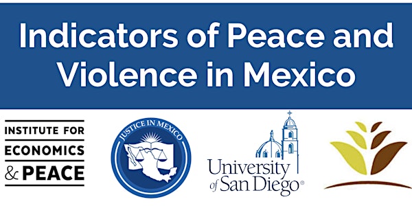 Indicators of Peace and Violence in Mexico