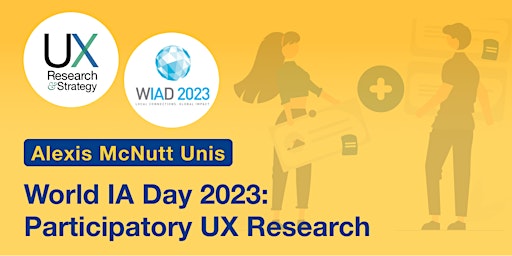 World IA Day 2023: Participatory UX Research