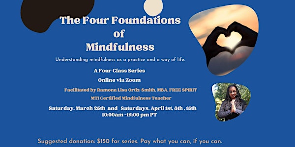 Class Series: The Four Foundations of Mindfulness