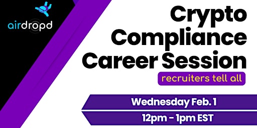 Crypto Compliance Career Session: Recruiters Tell All