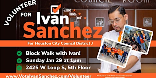 ⭐️#2 Volunteer To Get Ivan Elected! Sunday Blockwalking! 1/29/23 @ 1pm